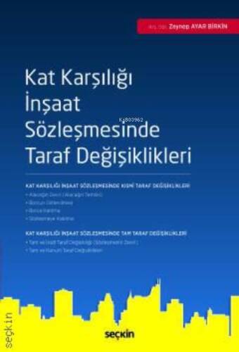 Kat Karşılığı İnşaat Sözleşmesinde Taraf Değişiklikleri - 1