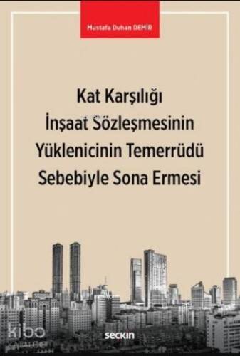 Kat Karşılığı İnşaat Sözleşmesinin Yüklenicinin Temerrüdü Sebebiyle Sona Ermesi - 1