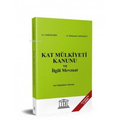 Kat Mülkiyeti Kanunu ve İlgili Mevzuat - 1