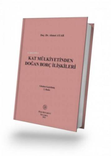 Kat Mülkiyetinden Doğan Borç İlişkileri - 1