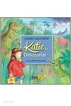 Katie ve Dinozorlar - 1