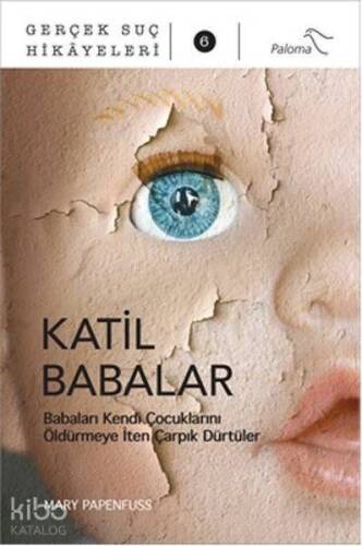 Katil Babalar; Gerçek Suç Hikayeleri - 6 - 1