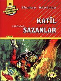 Katil Sazanlar; Büyük Dört Kafadarlar Takımı - 18 - 1