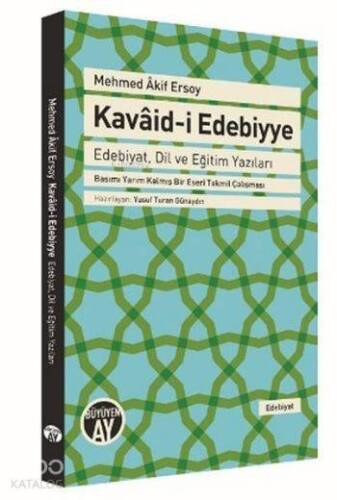 Kavaid-i Edebiyye; Edebiyat Dil ve Eğitim Yazıları - 1