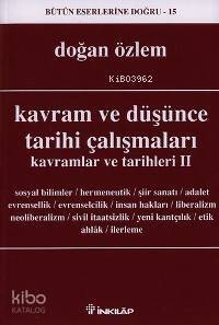 Kavram ve Düşünce Tarihi Çalışmaları; Kavramlar ve Tarihleri 2 - 1