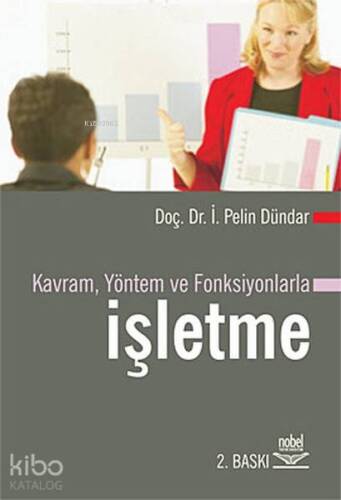 Kavram Yöntem ve Fonksiyonlarla İşletme - 1