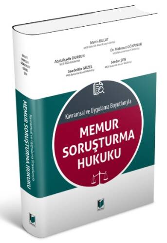 Kavramsal ve Uygulama Boyutlarıyla Memur Soruşturma Hukuku - 1