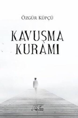 Kavuşma Kuramı - 1