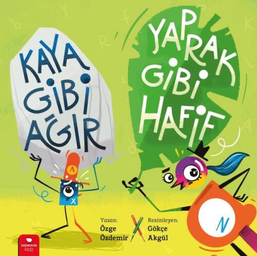 Kaya Gibi Ağır Yaprak Gibi Hafif - 1