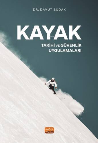 Kayak - Tarihi ve Güvenlik Uygulamaları - 1