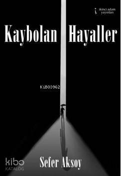 Kaybolan Hayaller - 1