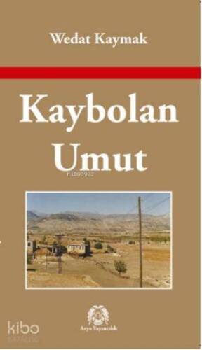 Kaybolan Umut - 1