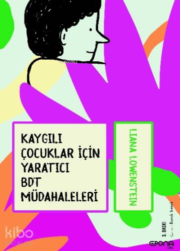 Kaygılı Çocuklar için Yaratıcı BDT Müdahaleleri - 1