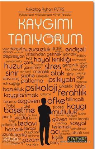 Kaygımı Tanıyorum; Ayhan Altaş - 1