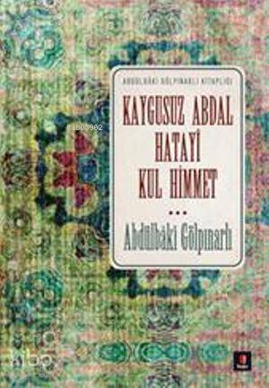 Kaygusuz Abdal Hatayi Kul Hikmet - 1