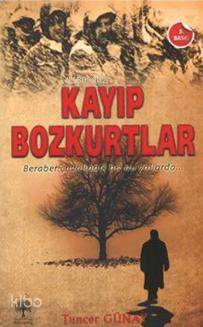 Kayıp Bozkurtlar - 1