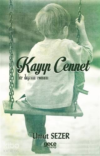 Kayıp Cennet - 1