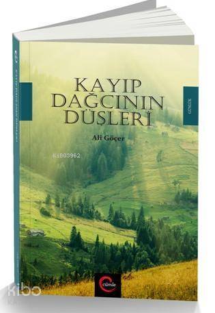 Kayıp Dağcının Düşleri - 1