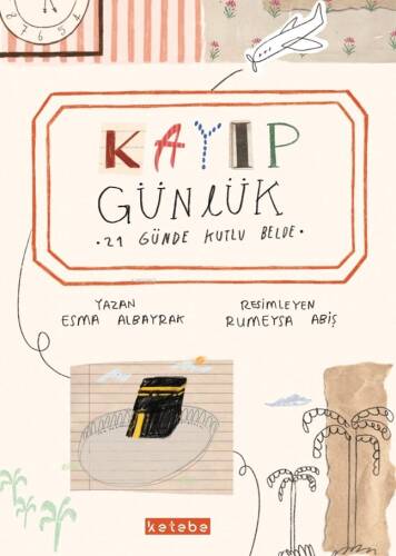 Kayıp Günlük;21 Günde Kutlu Belde - 1