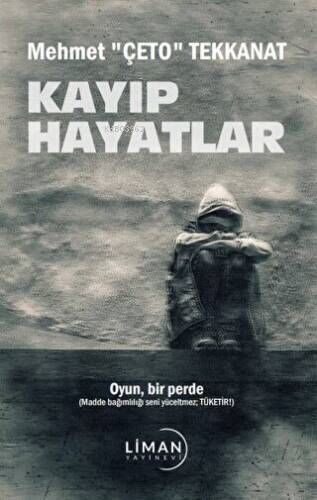 Kayıp Hayatlar - 1