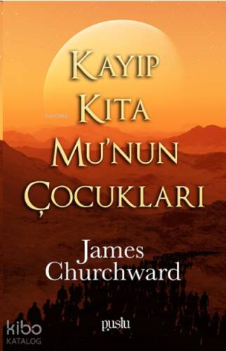 Kayıp Kıta Mu’nun Çocukları - 1