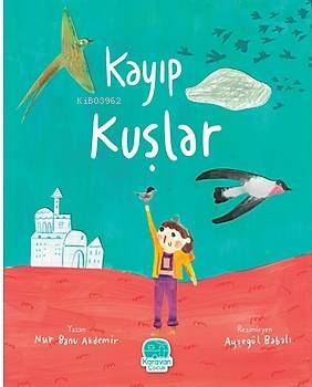 Kayıp Kuşlar - 1