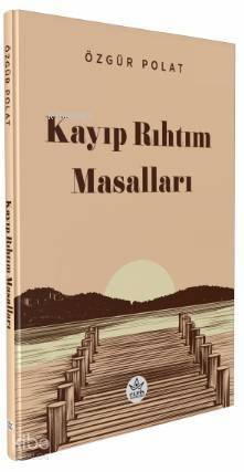 Kayıp Rıhtım Masalları - 1