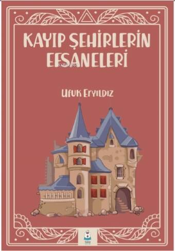 Kayıp Şehirlerin Efsaneleri - 1