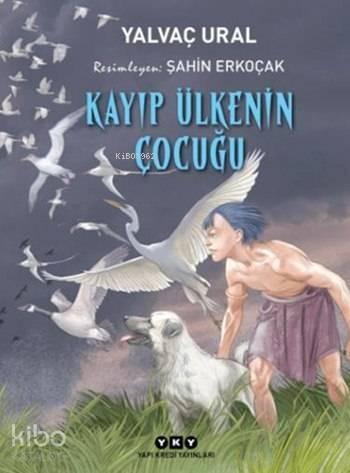 Kayıp Ülkenin Çocuğu (9-14 Yaş) - 1