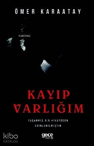 Kayıp Varlığım - 1