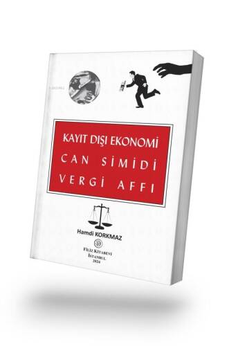 Kayıt Dışı Ekonomi Can Simidi Vergi Affı - 1