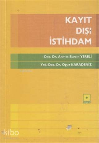 Kayıt Dışı İstihdam - 1