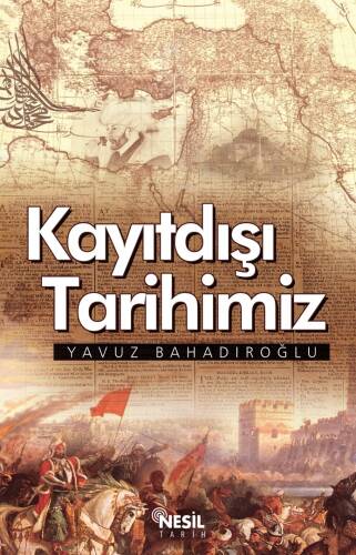 Kayıtdışı Tarihimiz - 1