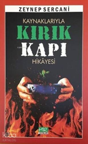 Kaynaklarıyla Kırık Kapı Hikayesi - 1