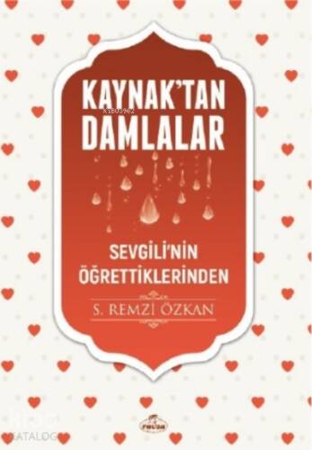 Kaynaktan Damlalar Sevgilinin Öğrettiklerinden - 1