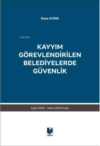 Kayyım Görevlendirilen Belediyelerde Güvenlik - 1