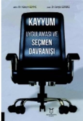 Kayyum Uygulaması ve Seçmen - 1