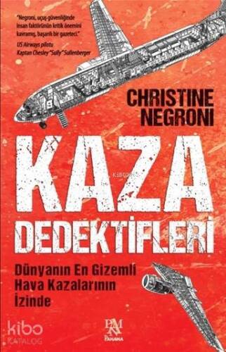 Kaza Dedektifleri; Dünyanın En Gizemli Hava Kazalarının İzinde - 1