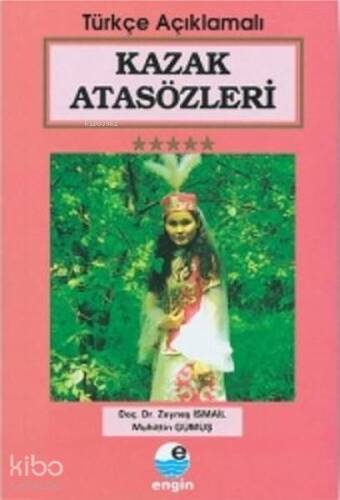 Kazak Atasözleri Türkçe Açıklamalı - 1