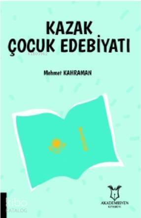 Kazak Çocuk Edebiyatı - 1