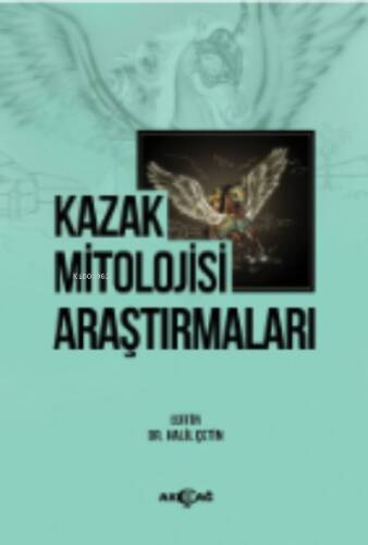 Kazak Mitolojisi Araştırmaları - 1