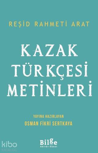 Kazak Türkçesi Metinleri - 1