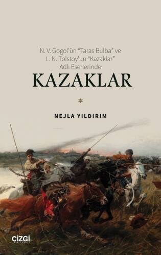 Kazaklar;N. V. Gogol’ün “Taras Bulba” ve L. N. Tolstoy’un “Kazaklar” Adlı Eserinde - 1