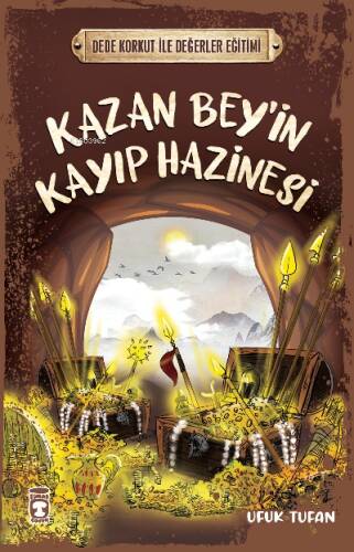 Kazan Bey'in Kayıp Hazinesi - Dede Korkut İle Değerler Eğitimi - 1