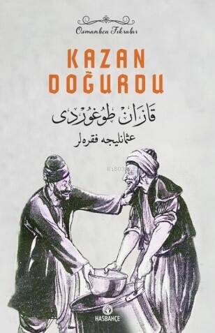 Kazan Doğurdu;Osmanlıca Nasreddin Hoca Fıkraları - 1