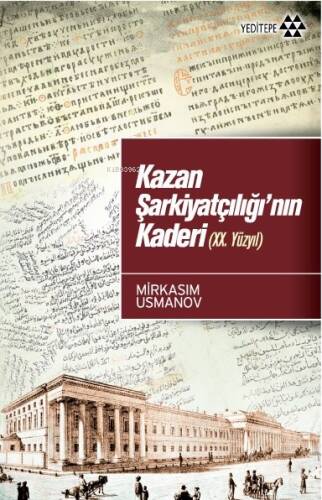 Kazan Şarkiyatçılığı'nın Kaderi (XX. Yüzyıl) - 1