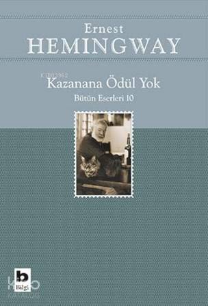 Kazanana Ödül Yok; Bütün Eserleri 10 - 1