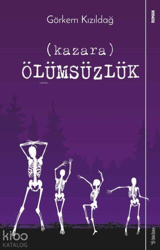 Kazara Ölümsüzlük - 1