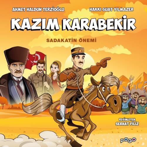 Kazım Karabekir;Sadakatin Önemi - 1