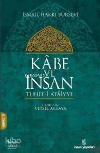 Kâbe ve İnsan; Tuhfe-i Atâiyye - 1